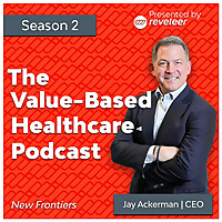 The Value-Based Healthcare Podcast