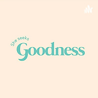 She Seeks Goodness