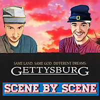 Gettysburg: Scene by Scene