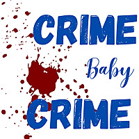 Crime Baby Crime