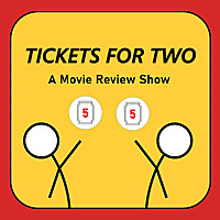 Tickets for Two