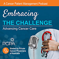 Embracing the Challenge - Advancing Cancer Care