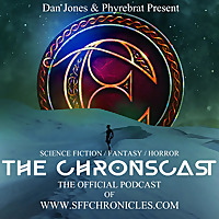 Chronscast - The Fantasy, Science Fiction & Horror Podcast