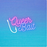 Queer Bait