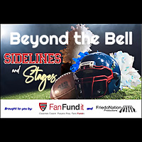 Beyond the Bell: Sidelines & Stages