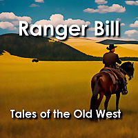 Ranger Bill: Tales of the American West