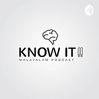 Know It Malayalam Podcast