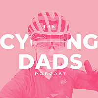 The Cycling Dads Podcast