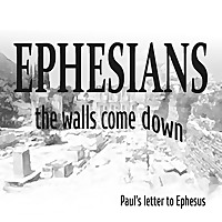 Truth Encounter: Ephesians