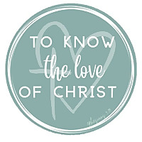 To Know the Love of Christ