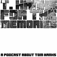 T.Hanks For The Memories