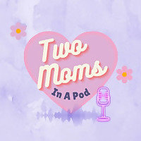 Two Moms In A Pod