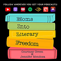 Moms Into Literary Freedom