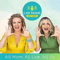 Law Moms Out Loud