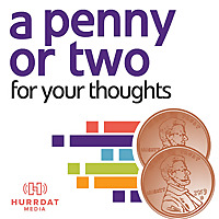 A Penny or Two for Your Thoughts