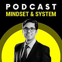 Mindset and System