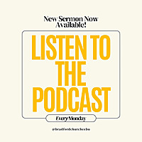 Bradford Church Podcast