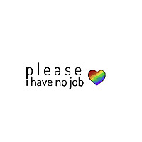 Please I Have No Job