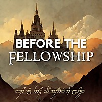 Before the Fellowship: Fans Read and React to the Silmarillion by JRR Tolkien Every Week