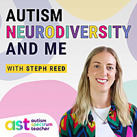 Autism, Neurodiversity and Me