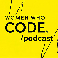 The Women Who Code Podcast