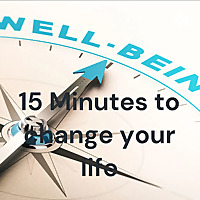 15 Minutes to change your life Hosted by Julie Richman Crestpoint Psychology & Wellbeing Centre
