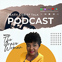 Death & Grief Talk with The Grave Woman&reg;