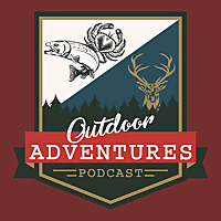 Outdoor Adventures Podcast