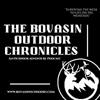 The Bovasin Outdoor Chronicles