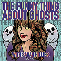 The Funny Thing About Ghosts
