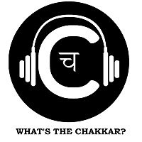 What's The Chakkar?