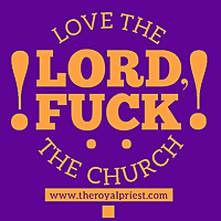 !Love The LORD, F**K The Church!