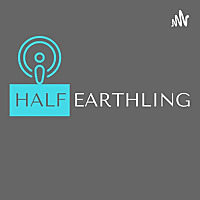 Half Earthling - Tamil Podcast