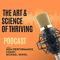 The Art and Science of Thriving