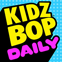 KIDZ BOP Daily KIDZ BOP Daily