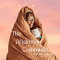 The Afternoon Commune