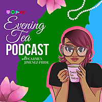 Evening Tea Podcast