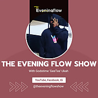 The Evening Flow Show