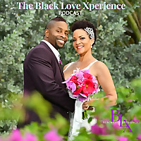 The Black Love Xperience