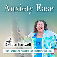 Anxiety Ease | High Functioning Anxiety, Entrepreneur, Business Leaders, Neuroscience, Anxiety, Psyc