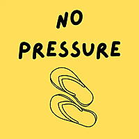 No Pressure