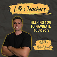 Life's Teachers