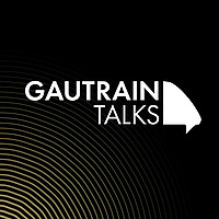 Gautrain Talks by The Gautrain Management Agency.