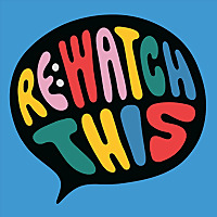 Re:Watch This