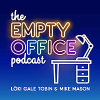 The Empty Office Podcast