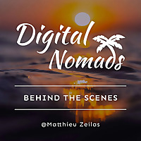 Digital Nomads behind the scenes