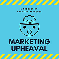 Marketing Upheaval