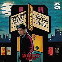 That Was Pretty Scary