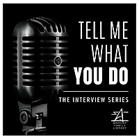 Tell Me What You Do