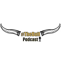 #TheBull Podcast
